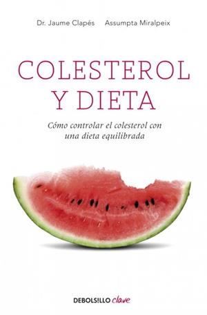 COLESTEROL Y DIETA | 9788499089010 | CLAPÉS, JAUME / MIRALPEIX, ASSUMPTA
