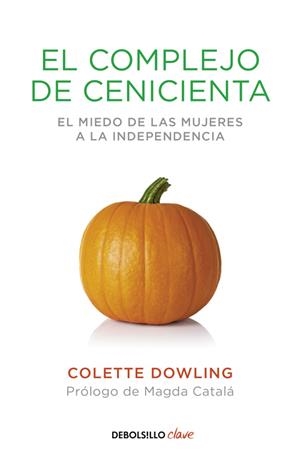 COMPLEJO DE CENICIENTA, EL | 9788490623589 | DOWLING, COLETTE