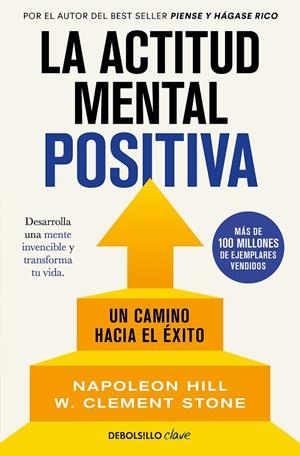 ACTITUD MENTAL POSITIVA, LA | 9788499086583 | HILL, NAPOLEON / STONE, W. CLEMENT