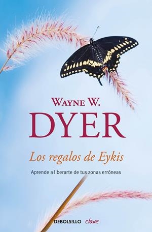 REGALOS DE EYKIS, LOS | 9788499084008 | DYER, WAYNE W.