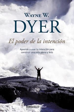 PODER DE LA INTENCIÓN, EL | 9788499083254 | DYER, WAYNE W.