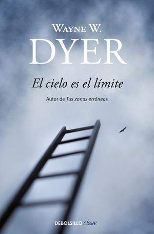 CIELO ES EL LÍMITE, EL | 9788497599467 | DYER, WAYNE W.