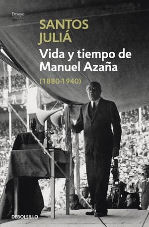 VIDA Y TIEMPO DE MANUEL AZAÑA | 9788466331487 | JULIA, SANTOS