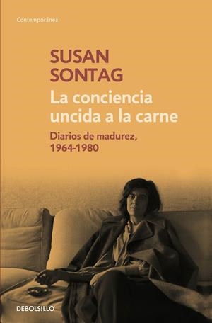 CONCIENCIA UNCIDA A LA CARNE, LA | 9788490624180 | SONTAG, SUSAN