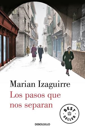 PASOS QUE NOS SEPARAN, LOS | 9788466329330 | IZAGUIRRE, MARIAN