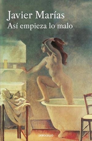 ASÍ EMPIEZA LO MALO | 9788466332019 | MARIAS, JAVIER