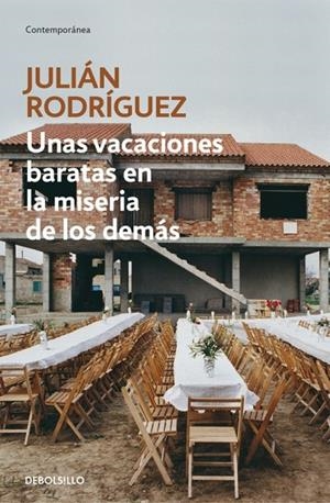 VACACIONES BARATAS EN LA MISERIA DE LOS DEMÁS, UNAS | 9788490626153 | RODRIGUEZ, JULIAN