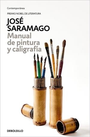 MANUAL DE PINTURA Y CALIGRAFÍA | 9788490628652 | SARAMAGO, JOSÉ
