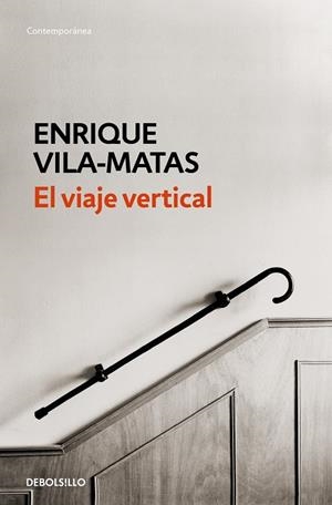 VIAJE VERTICAL, EL | 9788490627259 | VILA-MATAS, ENRIQUE