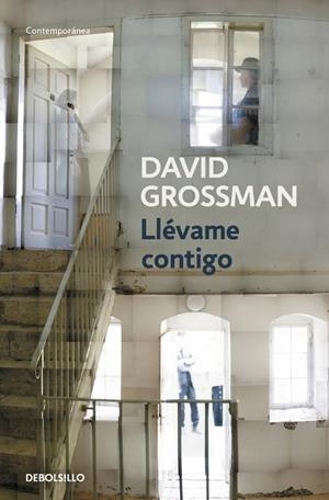 LLÉVAME CONTIGO | 9788499082141 | GROSSMAN, DAVID