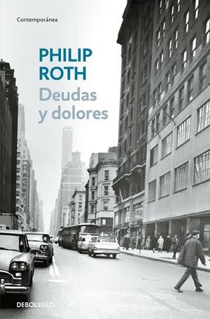 DEUDAS Y DOLORES | 9788483466315 | ROTH, PHILIP