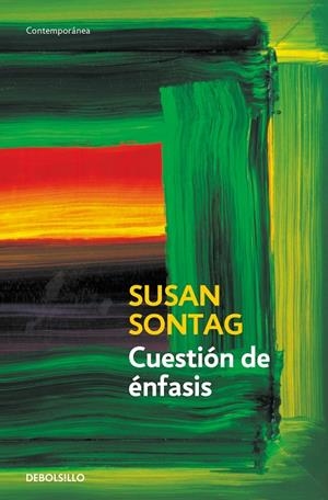 CUESTIÓN DE ÉNFASIS | 9788499083780 | SONTAG, SUSAN