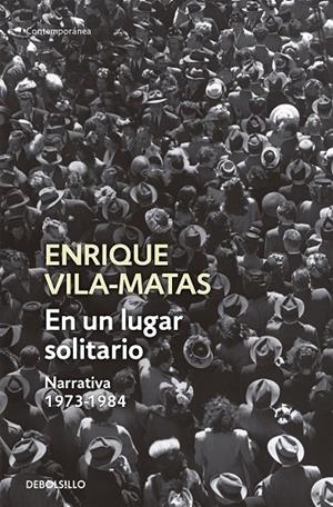 EN UN LUGAR SOLITARIO | 9788499087665 | VILA-MATAS, ENRIQUE