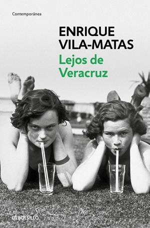 LEJOS DE VERACRUZ | 9788499891255 | VILA-MATAS, ENRIQUE