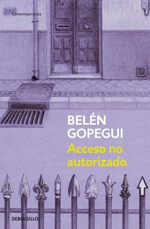 ACCESO NO AUTORIZADO | 9788490322307 | GOPEGUI, BELÉN