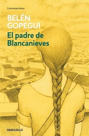 PADRE DE BLANCANIEVES, EL | 9788490624364 | GOPEGUI, BELÉN
