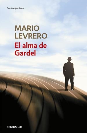 ALMA DE GARDEL, EL | 9788490622384 | LEVRERO, MARIO