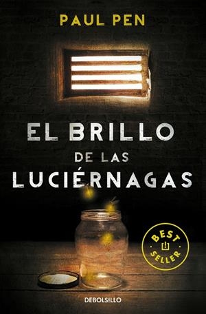 BRILLO DE LAS LUCIÉRNAGAS, EL | 9788490328224 | PEN, PAUL