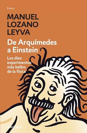 ARQUIMEDES A EINSTEIN, DE | 9788483463536 | LOZANO, MANUEL