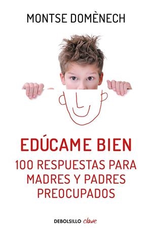 EDÚCAME BIEN | 9788466329590 | DOMÈNECH, MONTSE
