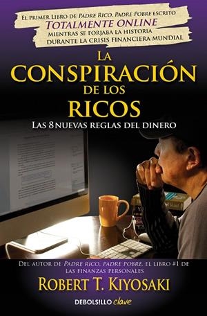 CONSPIRACIÓN DE LOS RICOS, LA | 9788466332088 | KIYOSAKI, ROBERT T.