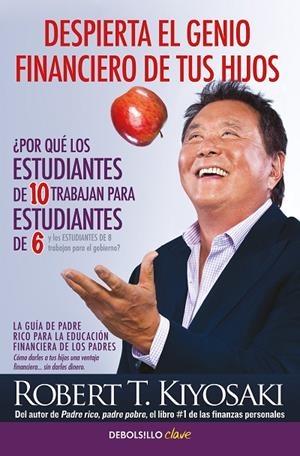 DESPIERTA EL GENIO FINANCIERO DE TUS HIJOS | 9788466332118 | KIYOSAKI, ROBERT T.