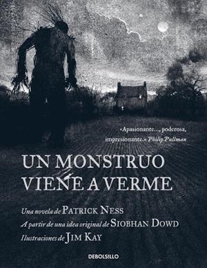 MONSTRUO VIENE A VERME, UN (EDICIÓ AMB IL·LUSTRACIONS) | 9788499898902 | NESS, PATRICK / KAY, JIM