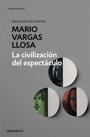 CIVILIZACIÓN DEL ESPECTÁCULO, LA | 9788490625590 | VARGAS LLOSA, MARIO