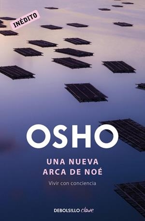 NUEVA ARCA DE NOÉ, UNA | 9788490628126 | OSHO