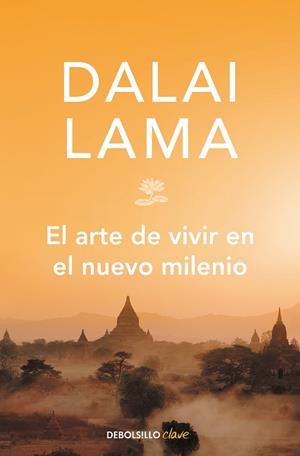 ARTE DE VIVIR EN EL NUEVO MILENIO, EL | 9788499896854 | DALAI LAMA