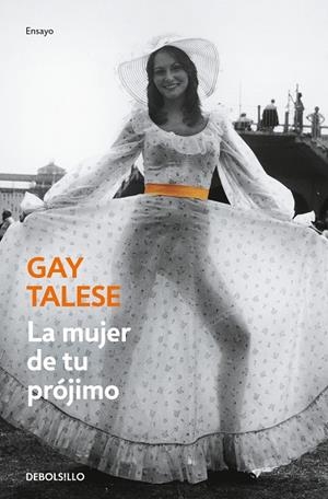 MUJER DE TU PRÓJIMO, LA | 9788466332064 | TALESE, GAY