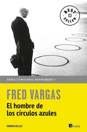 HOMBRE DE LOS CÍRCULOS AZULES, EL | 9788466331159 | VARGAS, FRED