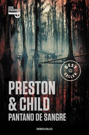 PANTANO DE SANGRE | 9788499893624 | PRESTON, DOUGLAS / CHILD, LINCOLN