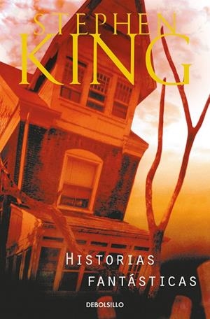HISTORIAS FANTASTICAS | 9788497596848 | KING, STEPHEN