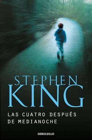 CUATRO DESPUÉS DE LA MEDIANOCHE, LAS | 9788499080864 | KING, STEPHEN
