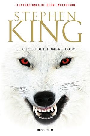 CICLO DEL HOMBRE LOBO, EL | 9788499081281 | KING, STEPHEN