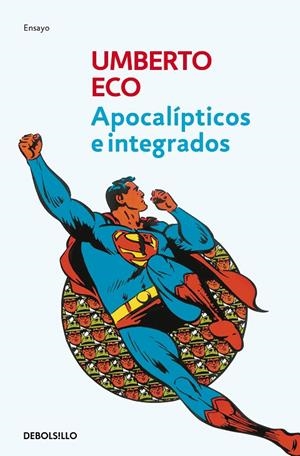 APOCALIPTICOS E INTEGRADOS | 9788497933865 | ECO, UMBERTO