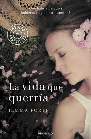 VIDA QUE QUERRÍA, LA | 9788490622742 | FORTE, JEMMA