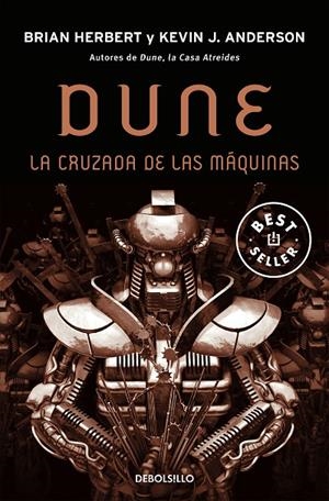 DUNE - LA CRUZADA DE LAS MÁQUINAS | 9788483463659 | HERBERT, BRIAN / ANDERSON, KEVIN J.