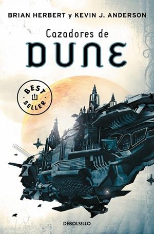 CAZADORES DE DUNE | 9788497937498 | HERBERT, BRIAN / ANDERSON, KEVIN J.