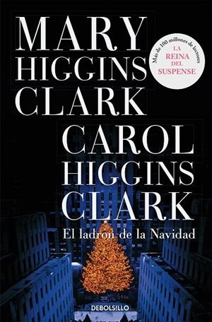 LADRON DE LA NAVIDAD, EL | 9788483461280 | HIGGINS CLARK, MARY / HIGGINS CLARK, CAROL