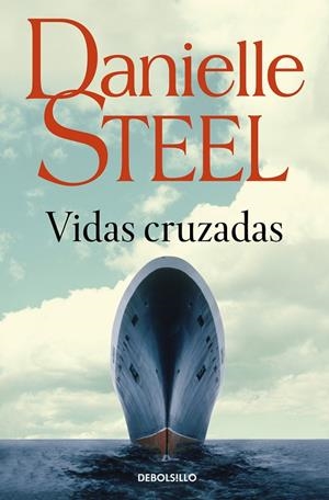 VIDAS CRUZADAS | 9788499899046 | STEEL, DANIELLE