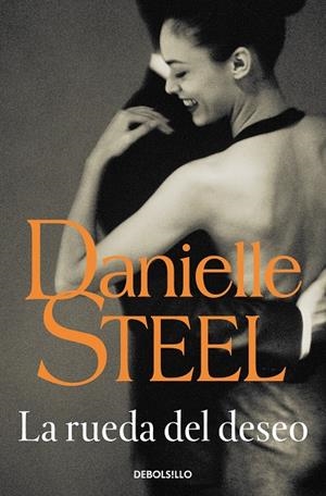 RUEDA DEL DESEO, LA | 9788497593083 | STEEL, DANIELLE