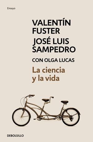 CIENCIA Y LA VIDA, LA | 9788499897660 | FUSTER, VALENTÍ / SAMPEDRO, JOSÉ LUÍS