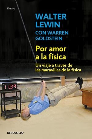 POR AMOR A LA FÍSICA | 9788490320594 | LEWIN, WALTER / GOLDSTEIN, WARREN