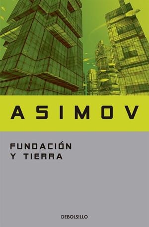 FUNDACIÓN Y TIERRA | 9788497599221 | ASSIMOV, ISAAC
