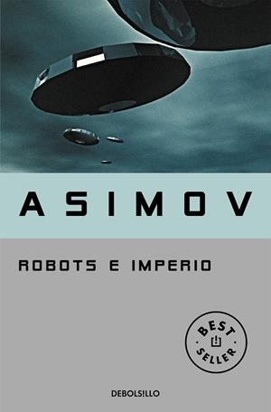 ROBOTS E IMPERIO | 9788483463611 | ASIMOV, ISAAC