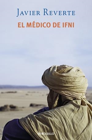 MEDICO DE IFNI, EL | 9788483462171 | REVERTE, JAVIER