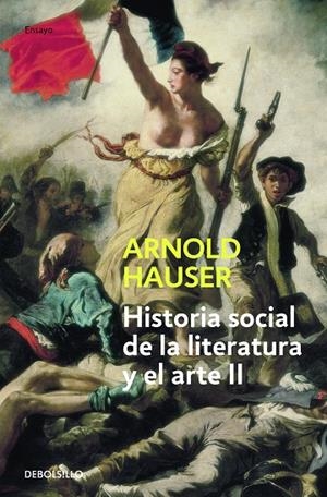 HISTORIA SOCIAL DE LA LITERATURA Y EL ARTE 2 | 9788497932219 | HAUSER, ARNOLD