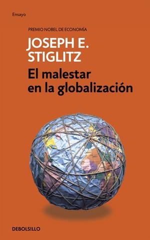 MALESTAR DE LA GLOBALIZACION, EL | 9788490626030 | STIGLITZ, JOSEPH E.